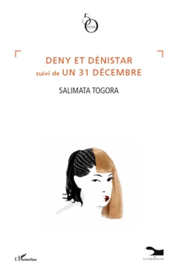 Deny et Dénistar ; suivi de Un 31 décembre