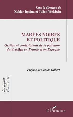 Marées noires et politique : gestion et contestations de la pollution du Prestige en France et en Espagne