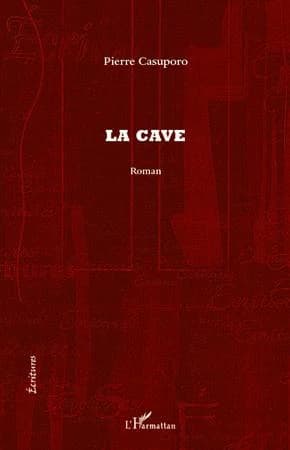 La cave : roman