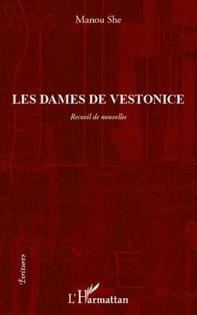 Les dames de Vestonice : nouvelles