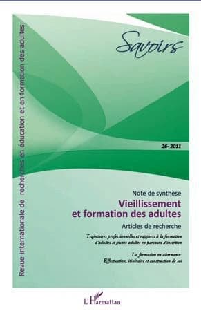 REVUE SAVOIRS n.26 : vieillissement et formation des adultes ; articles de recherche ; trajectoires professionnelles et rapports à la formation d'adultes et jeunes adultes en parcours d'insertion