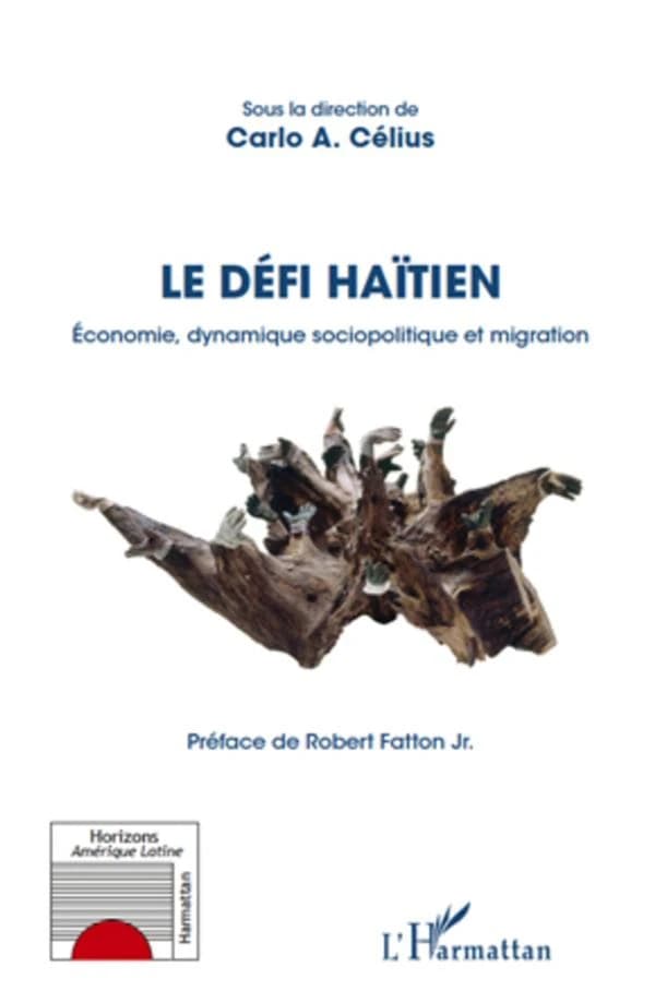 Le défi haïtien : économie, dynamique sociopolitique et migration