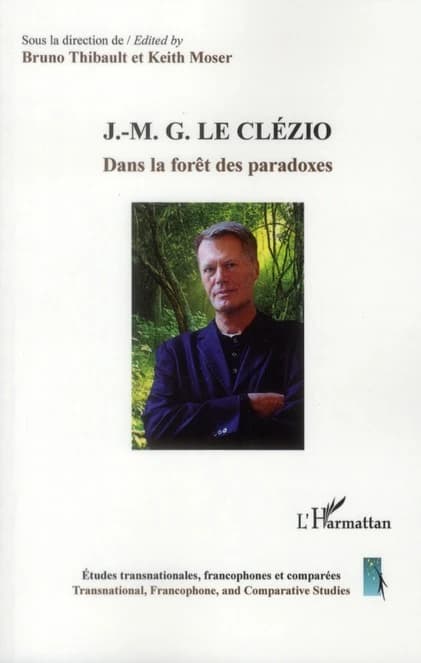 J. M. G. Le Clézio : dans la forêt des paradoxes