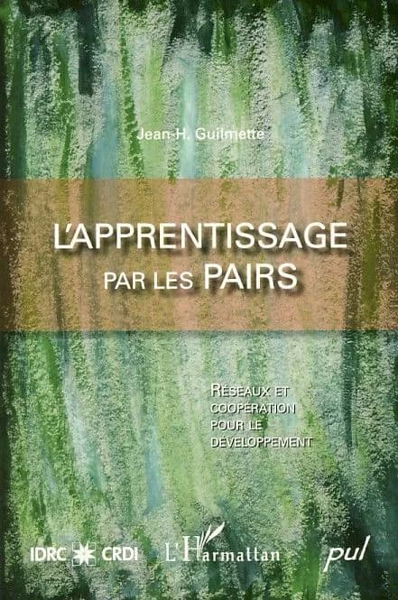 L'apprentissage par les pairs ; réseaux et coopération pour le développement