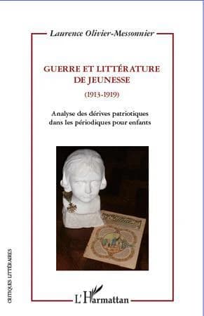 Guerre et littérature de jeunesse, 1913-1919 : analyse des dérives patriotiques dans les périodiques pour enfants