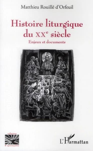 Histoire liturgique du XXe siècle : enjeux et documents