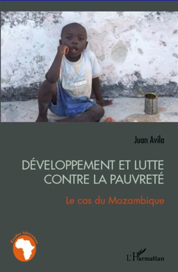 Développement et lutte contre la pauvreté : le cas du Mozambique