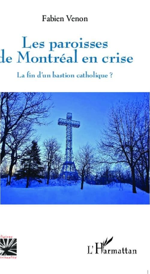 Les paroisses de Montréal en crise : la fin d'un bastion catholique ?