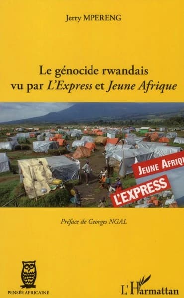 Le génocide rwandais vu par "L'Express" et "Jeune Afrique"