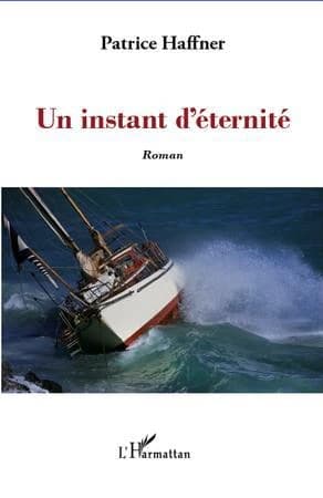 Un instant d'éternité : roman