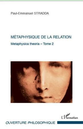 Métaphysique de la relation : la complétude de l'être s'accomplit dans la complétude de la relation