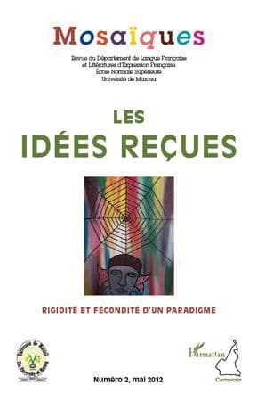 Les idées reçues ; rigidité et fécondité d'un paradigme