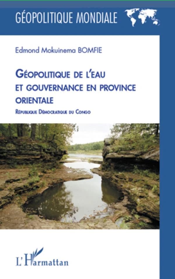 Géopolitique de l'eau et gouvernance en province orientale : République démocratique du Congo