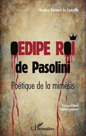 "Oedipe roi" de Pasolini : poétique de la mimèsis