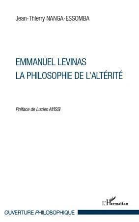 Emmanuel Levinas, la philosophie de l'altérité