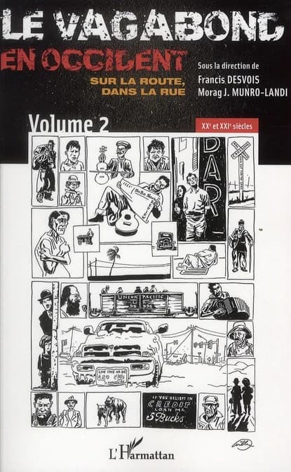 Le vagabond en Occident : sur la route, dans la rue