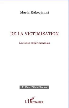 De la victimisation : lectures expérimentales