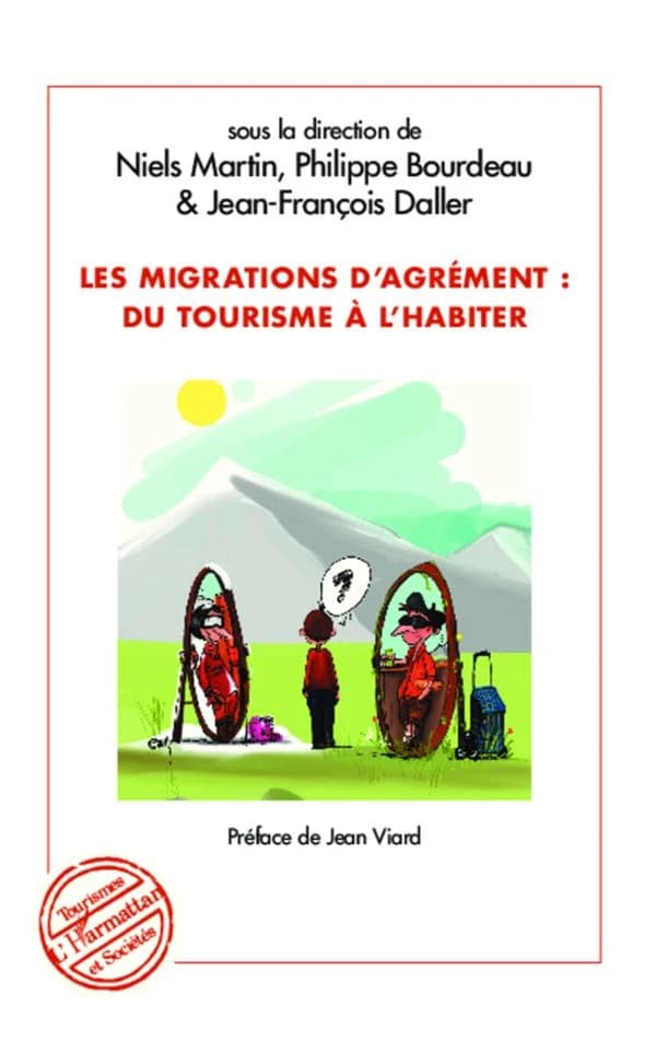 Les migrations d'agrément, du tourisme à l'habiter