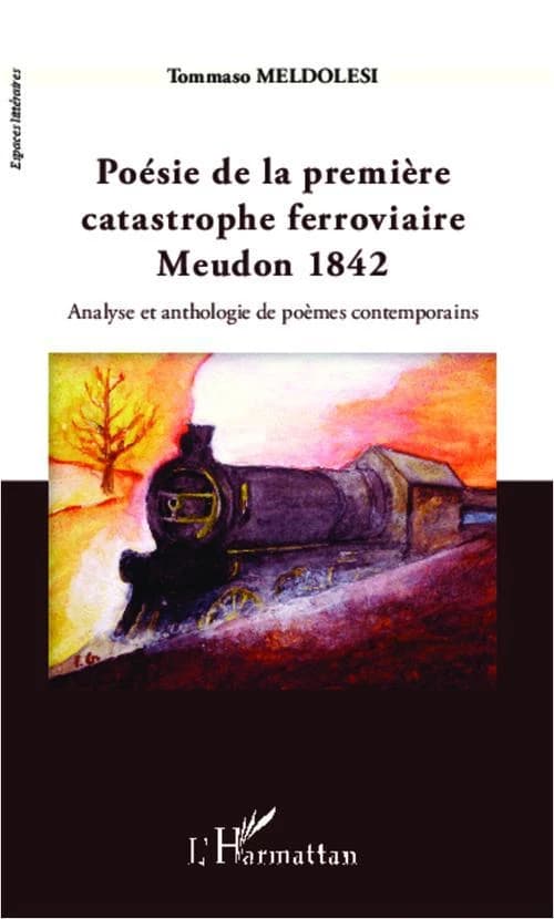 Poésie de la première catastrophe ferroviaire, Meudon 1842 : analyse et anthologie de poèmes contemporains