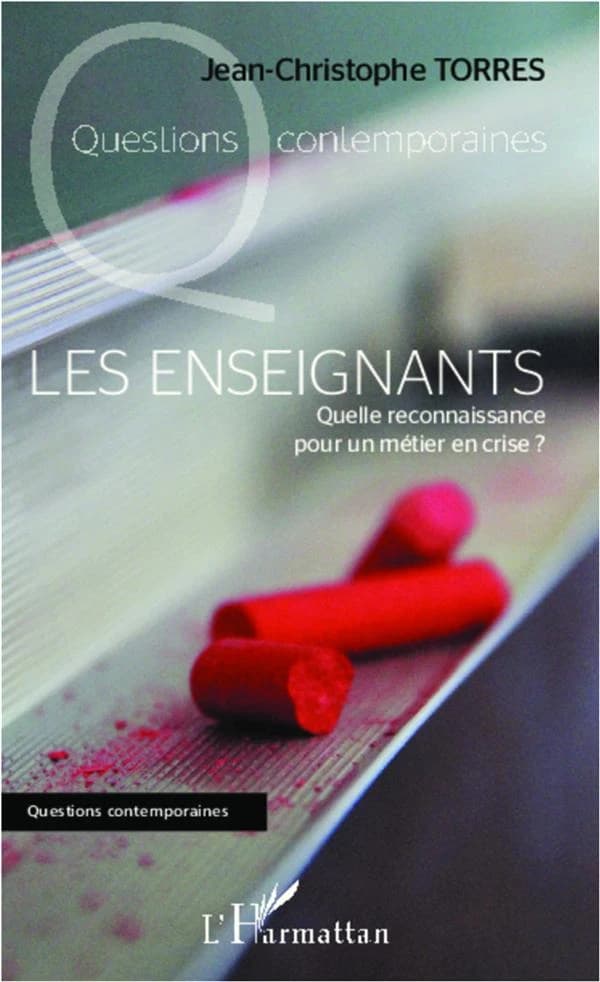 Les enseignants : quelle reconnaissance pour un métier en crise ?