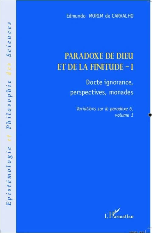 Paradoxe de Dieu et de la finitude I