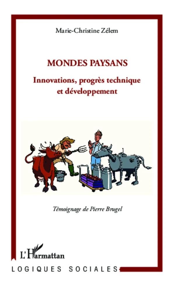 Mondes paysans : innovations, progrès technique et développement