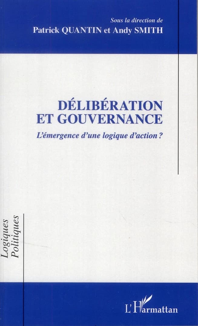 Délibération et gouvernance : l'émergence d'une logique d'action ?