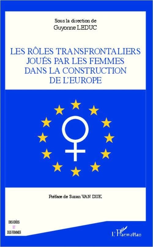 Les rôles transfrontaliers joués par les femmes dans la construction de l'Europe