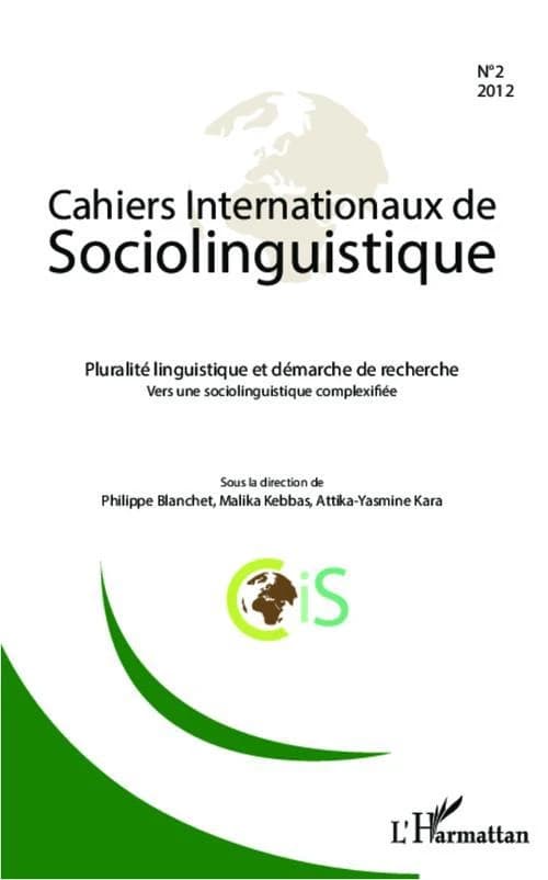CAHIERS INTERNATIONAUX DE SOCIOLINGUISTIQUE t.2 ; pluralité linguistique et démarche de recherche
