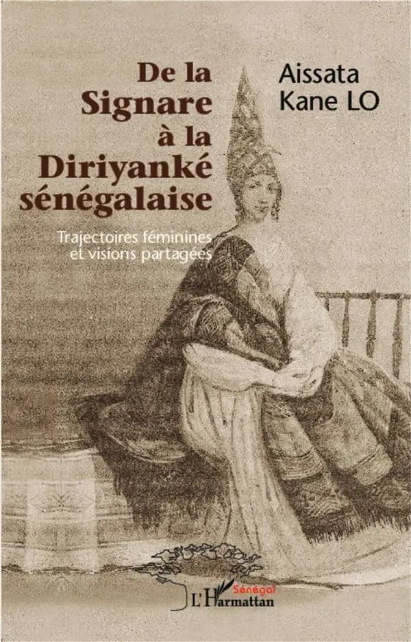 De la signare à la diriyanké sénégalaise : trajectoires féminines et visions partagées