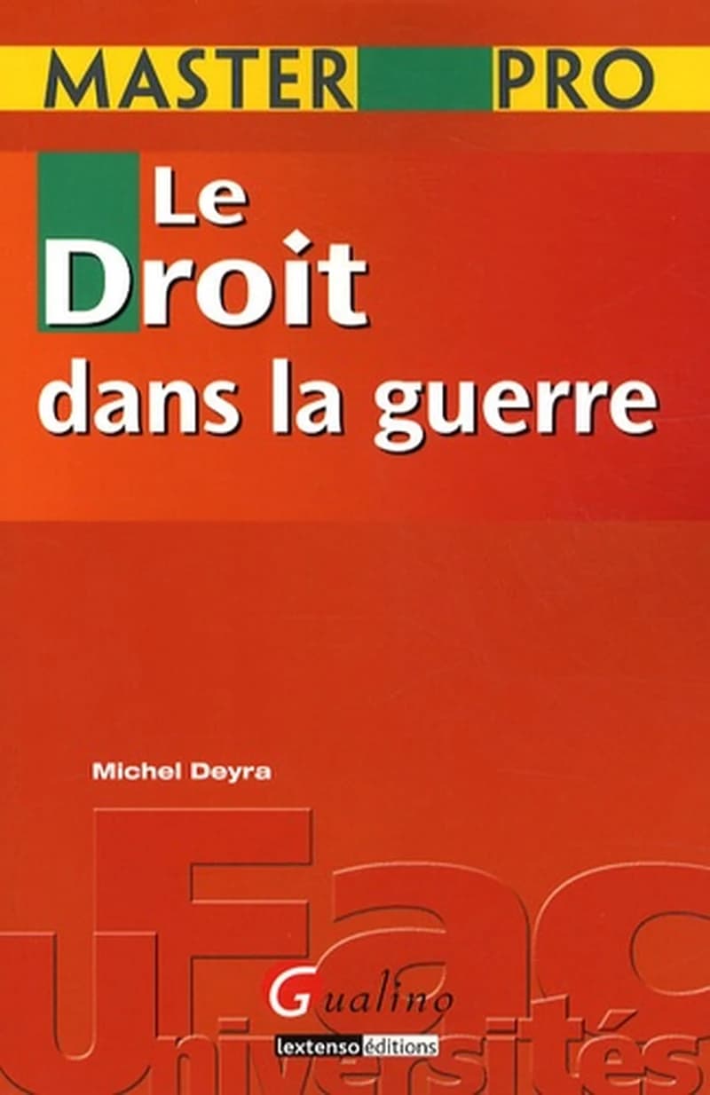 Le droit dans la guerre
