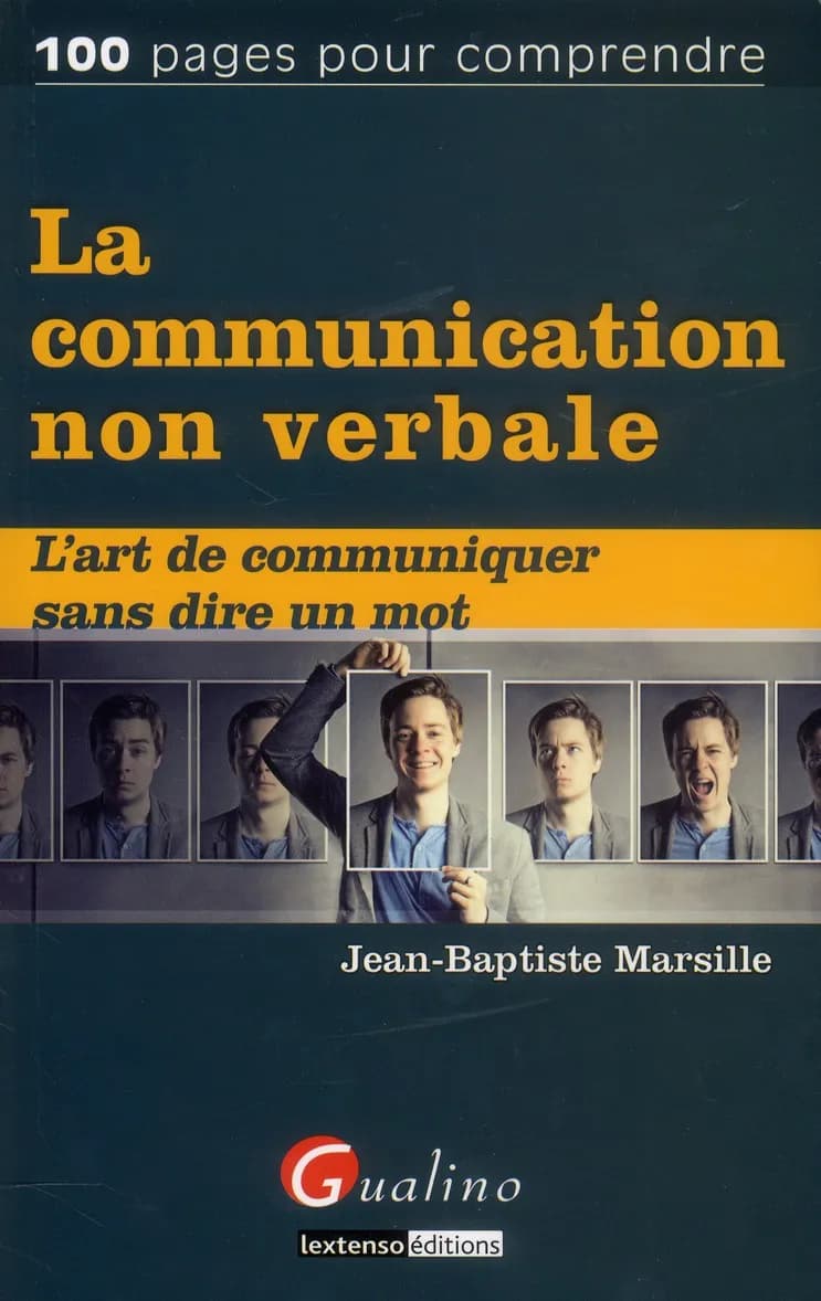 La communication non verbale : l'art de communiquer sans dire un mot