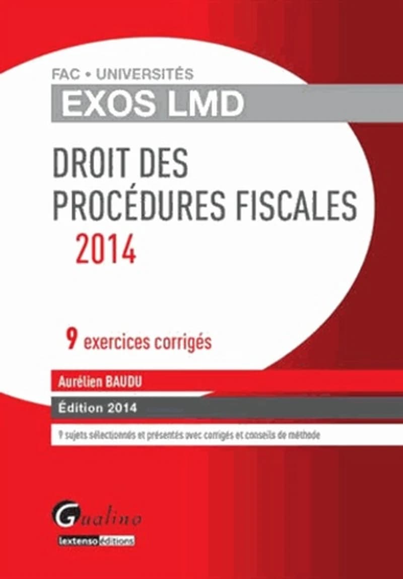 Droit des procédures fiscales, 2014 : 9 exercices corrigés