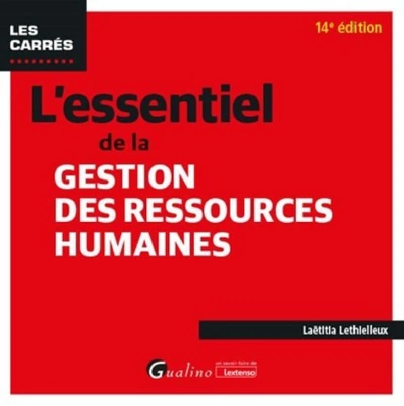L'essentiel de la gestion des ressources humaines (14e éd.) Laëtitia Lethielleux