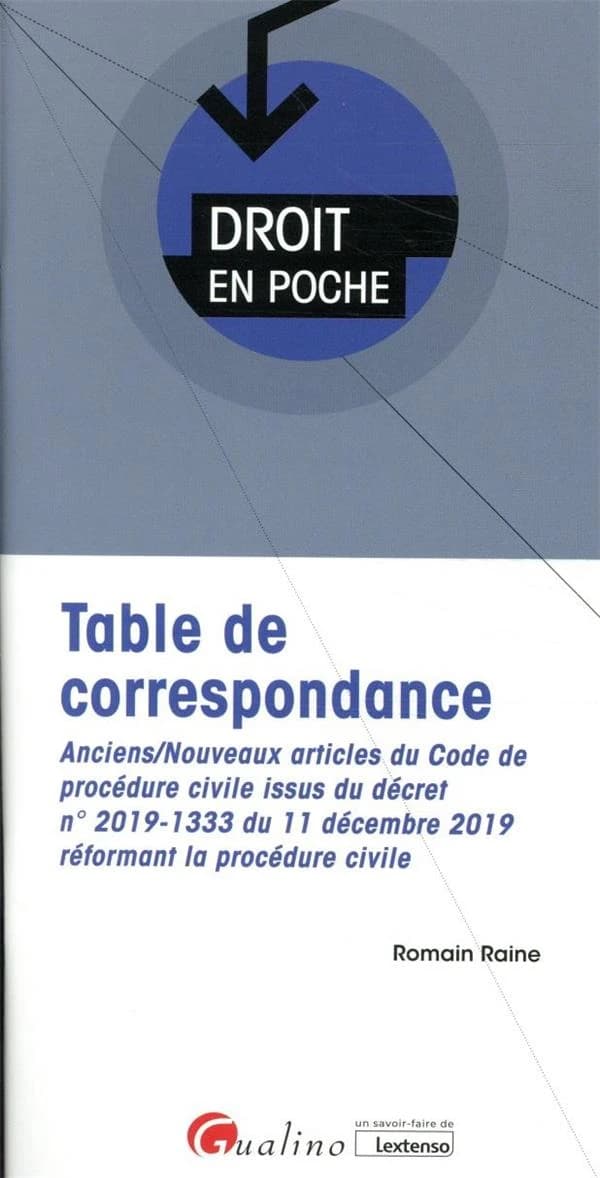 Table de correspondance : anciens-nouveaux articles du Code de procédure civile issus du décret n° 2019-1333 du 11 décembre 2019 réformant la procédure civile