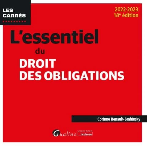 L'essentiel du droit des obligations (18e éd., 2022-2023) Corinne Renault-Brahinsky