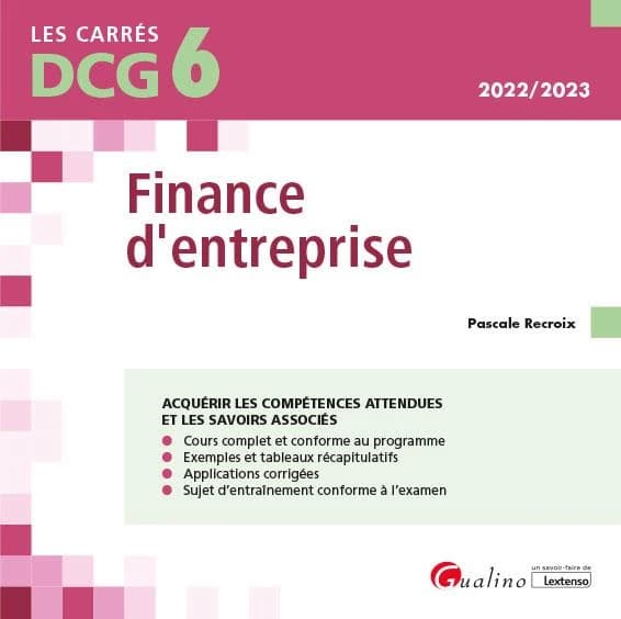 Finance d'entreprise : cours et applications corrigées ([Éd.] 2022-2023) Pascale Recroix
