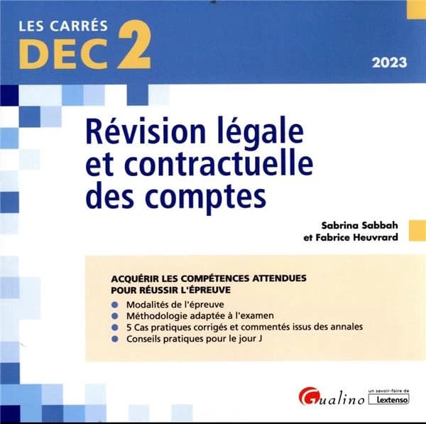 Révision légale et contractuelle des comptes ([Éd.] 2023) Sabrina Sabbah et Fabrice Heuvrard