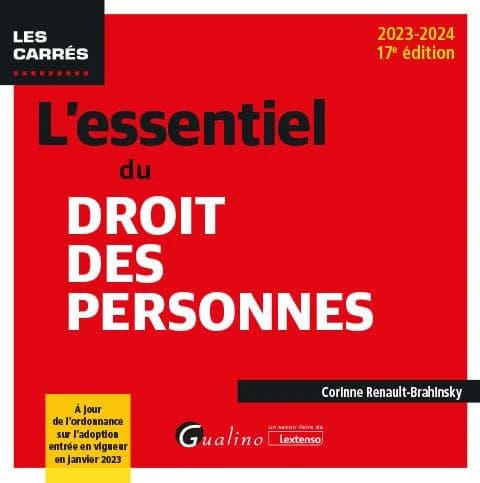 L'essentiel du droit des personnes (17e éd., 2023-2024) Corinne Renault-Brahinsky