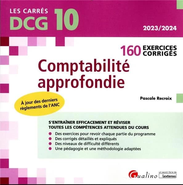 Comptabilité approfondie : 160 exercices corrigés ([Éd.] 2023-2024) Pascale Recroix