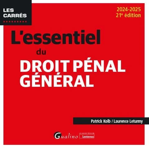 L'essentiel du droit pénal général (21e éd., 2024-2025) Patrick Kolb, Laurence Leturmy