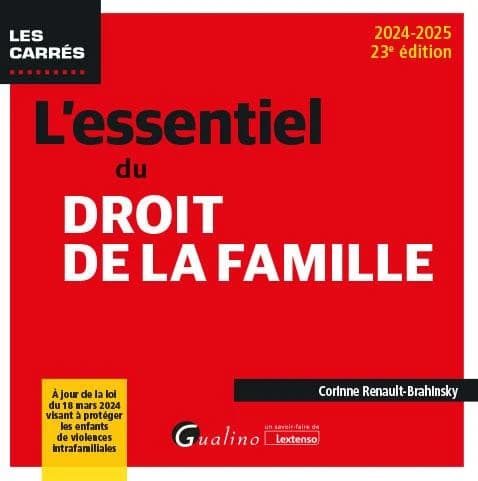 L'essentiel du droit de la famille (23e éd., 2024-2025) Corinne Renault-Brahinsky