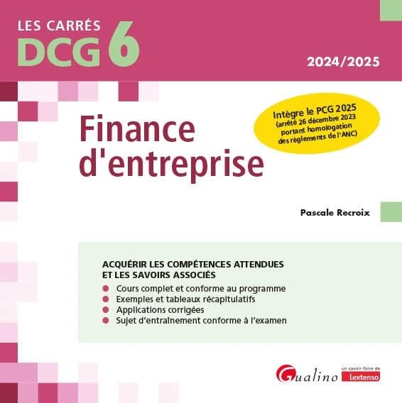 Finance d'entreprise ([Éd.] 2024-2025, intègre le PCG 2025...) Pascale Recroix