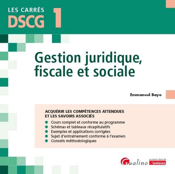 Gestion juridique, fiscale et sociale ([Éd. 2025]) Emmanuel Bayo