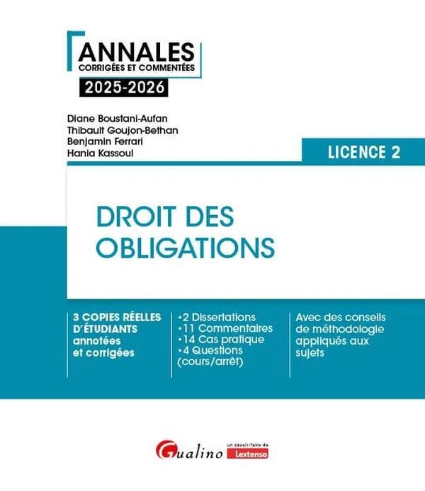 Droit des obligations : introduction au droit des contrats, formation du contrat, vie du contrat...