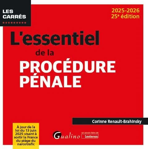 L'essentiel de la procédure pénale (25e éd., 2025-2026, à jour de la loi du 13 juin 2025...) Corinne Renault-Brahinsky
