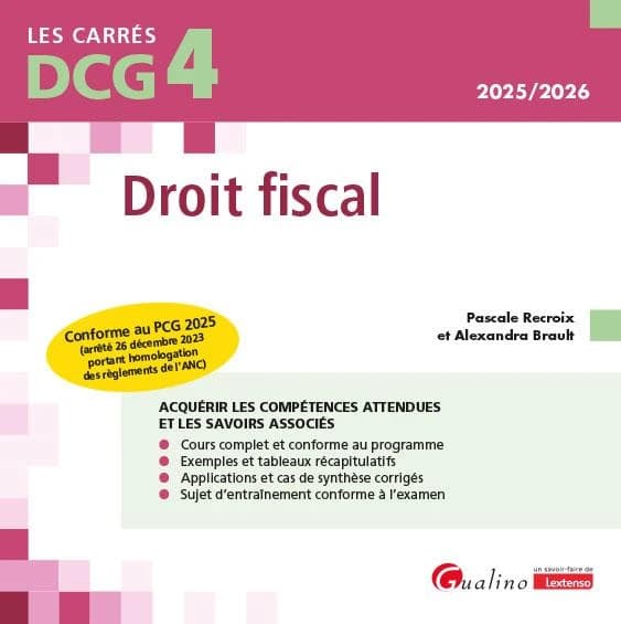 Droit fiscal ([Éd.] 2025-2026, conforme au PCG 2025...) Pascale Recroix et Alexandra Brault