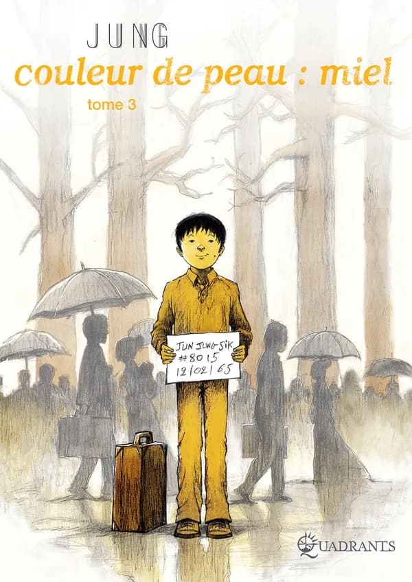 Couleur de peau : miel tome 3