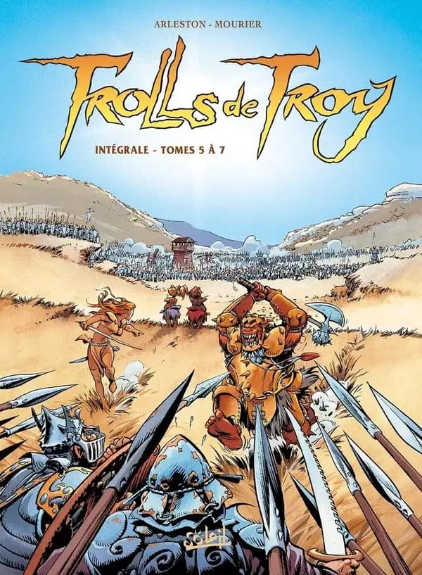 Trolls de Troy : intégrale. T. 5 à 7