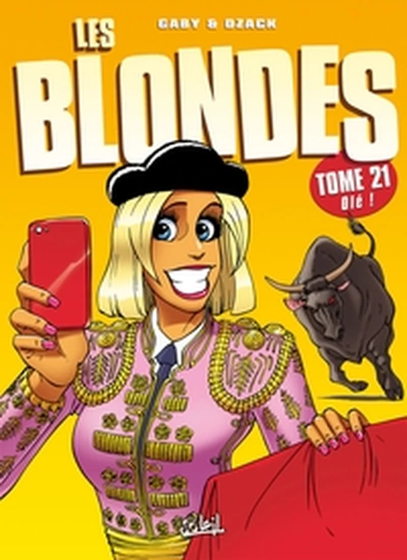 Les blondes. Tome 21, Olé !